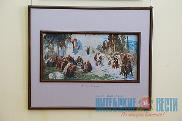 В Витебске открылась выставка "Картины из жизни Христа"
